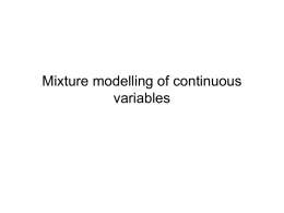 Mixture modelling of continuous variables