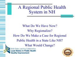 Moving Towards a Regional Public Health System in NH
