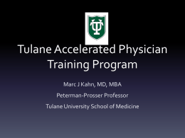 Tulane Accelerated Physician Training Program