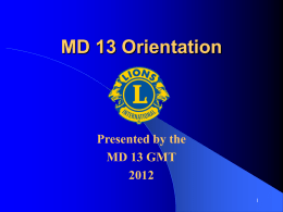 MD 13 Orientation - Ohio Lions MD 13