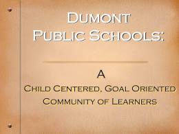 PowerPoint Presentation - Dumont Public Schools: