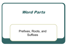 Word Parts - Bloomfield College