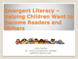 Emergent Literacy – Helping Children Want to Become