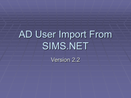 AD User Import From SIMS.NET