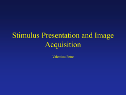 Stimulus Presentation and Image Acquisition