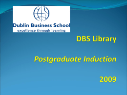 DBS, Undergraduate Library Induction