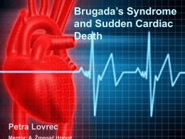 Brugada’s Syndrome and Sudden Cardiac Death
