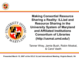 Making Consortial Resource Sharing a Reality: ILLiad and