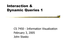 Interaction in Information Visualization