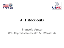 ART stockouts - Southern African HIV Clinicians Society