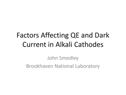 Factors Affecting QE and Dark Current in Alkali Cathodes