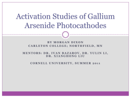 Activation Studies of Gallium Arsenide Photocathodes