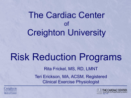 The Cardiac Center of Creighton University