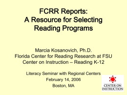 FCRR Reports: A Resource to Assist in Choosing Effective