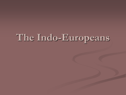 The Indo-Europeans - Wheeler World Psych