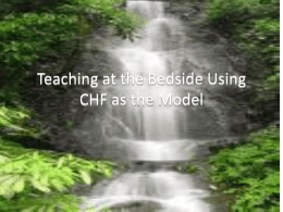 Teaching at the Bedside Using CHF as the Model