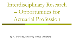 Interdisciplinary Research – Opportunities for Actuarial
