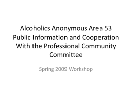 Alcoholics Anonymous Area 53 Public Information and