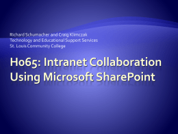 Intranet Collaboration Using Microsoft SharePoint 2007