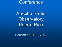 SARA Regional Conference Arecibo Radio Observatory Puerto