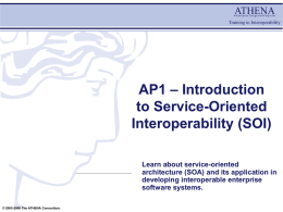 Introduction to Service-Oriented Interoperability (SOI)