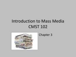 Introduction to Mass Media CMST 102