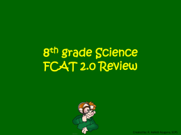 8th grade Science FCAT 2.0 Review