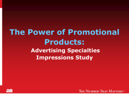 The Power of Promotional Products: Advertising Specialties
