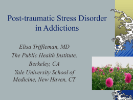 Post-traumatic Stress Disorder and Substance Use Disorders