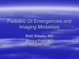 Pediatric GI Emergencies and Imaging Modalities