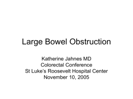 Large Bowel Obstruction - St. Luke's