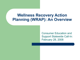 Wellness Recovery Action Planning (WRAP): An Overview