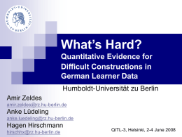 What&rsquo;s Hard? Quantitative Evidence for Difficult
