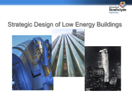 Strategic Design of Low Energy Buildings