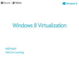 Windows 8 Virtualization