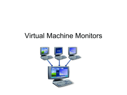 Virtual Machine Monitors: Current Technology And Future Trends