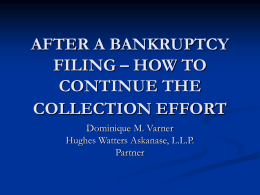 AFTER A BANKRUPTCY FILING – HOW TO CONTINUE THE …