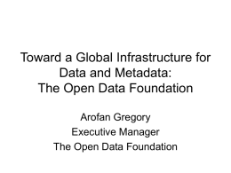 Toward a Global Infrstructure for Data and Metadata: The