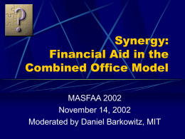 Synergy: Financial Aid in the Combined Office Model