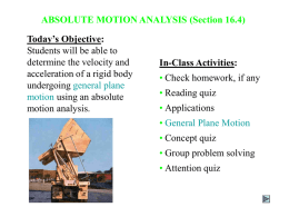 Lecture Notes for Section 16.4 (Absolute Motion Analysis)