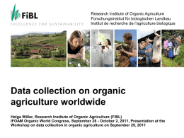 Data collection on organic agriculture worldwide: