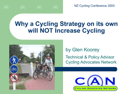 Why a Cycling Strategy on its own will NOT Increase Cycling