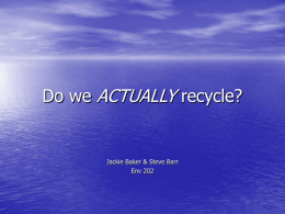 Do we ACTUALLY recycle?