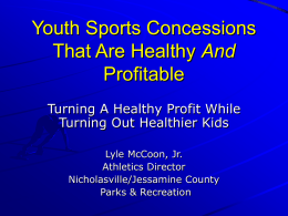 Youth Sports Concessions That are Healthy And Profitable