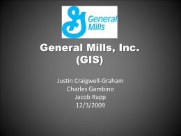 General Mills, Inc. (GIS) - College of Business at Illinois