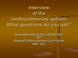 Interview of the cardiopulmonary patient