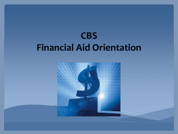 CBS Financial Aid Orientation