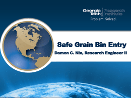 Safe Grain Bin Entry - Georgia Institute of Technology