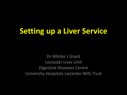 Setting up a Liver Service (a work in progress)