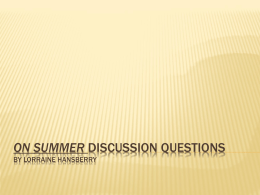 On Summer Discussion Questions by Lorraine Hansberry